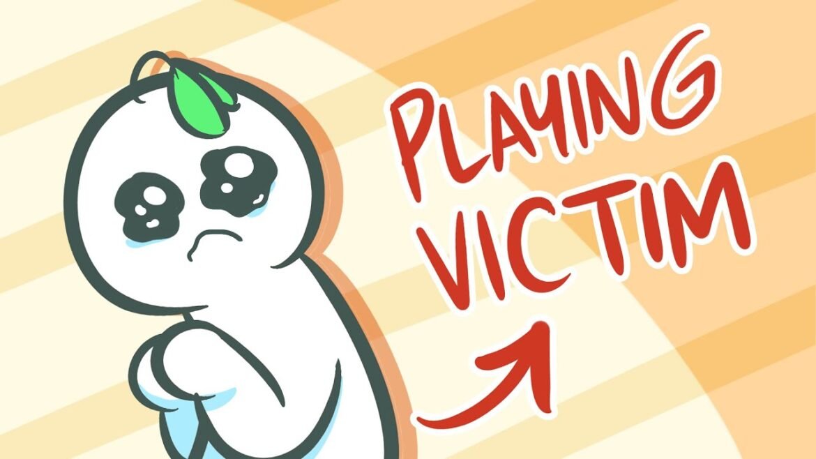 Playing Victim